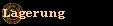  Lagerung 