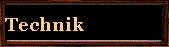  Technik 